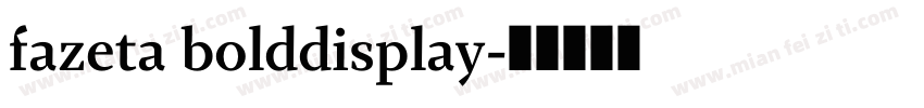 fazeta bolddisplay字体转换